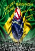 O Vicentino e o Brasil: Memórias Áridas