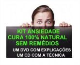 Ansiedade - Kit Cure-se Sem Remédios! Método 100% Natural