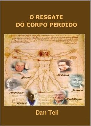 O RESGATE DO CORPO PERDIDO, POR DAN TELL