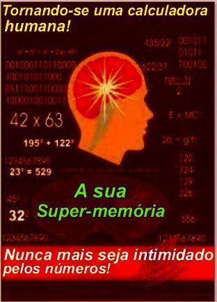 Sua Super-Memória - sendo uma calculadora humana!